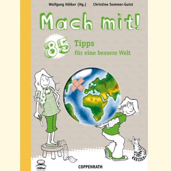 Mach mit! 85 Tipps für eine bessere Welt (Kreativ- und Sachbücher) Non-fiction