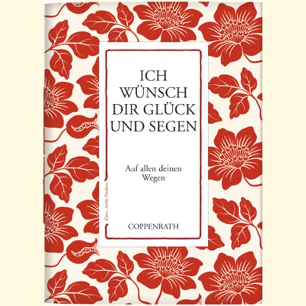 Der rote Faden: Ich wünsch dir Glück und Segen: Auf allen deinen Wege (Verkaufseinheit) (Geschenkbücher für Erwachsene) Lifestyle