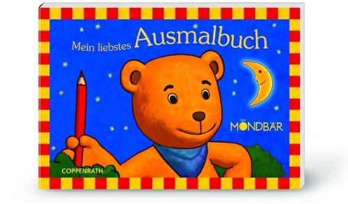 Mein liebstes Ausmalbuch: Der Mondbär: (Verkaufseinheit) (Kreativ- und Sachbücher) Non-fiction