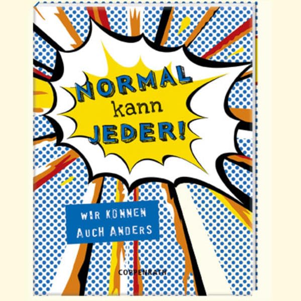 Normal kann jeder!: Wir können auch anders (Geschenkbücher für Erwachsene) Lifestyle