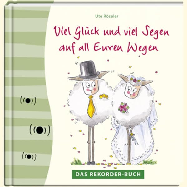 Viel Glück und viel Segen auf all Euren Wegen: Das Rekorder-Buch (Geschenkbücher für Erwachsene) Living & Furnishing