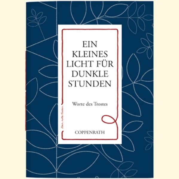Der rote Faden: Ein kleines Licht für dunkle Stunden: Worte des Trostes (Verkaufseinheit) (Geschenkbücher für Erwachsene) Death & Mourning