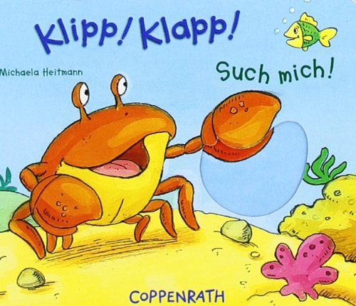 Klipp! Klapp! Such mich! (Bücher für die Kleinsten) Children's books