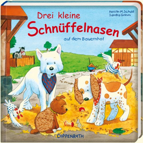 Drei kleine Schnüffelnasen auf dem Bauernhof (Bücher für die Kleinsten) Children's books