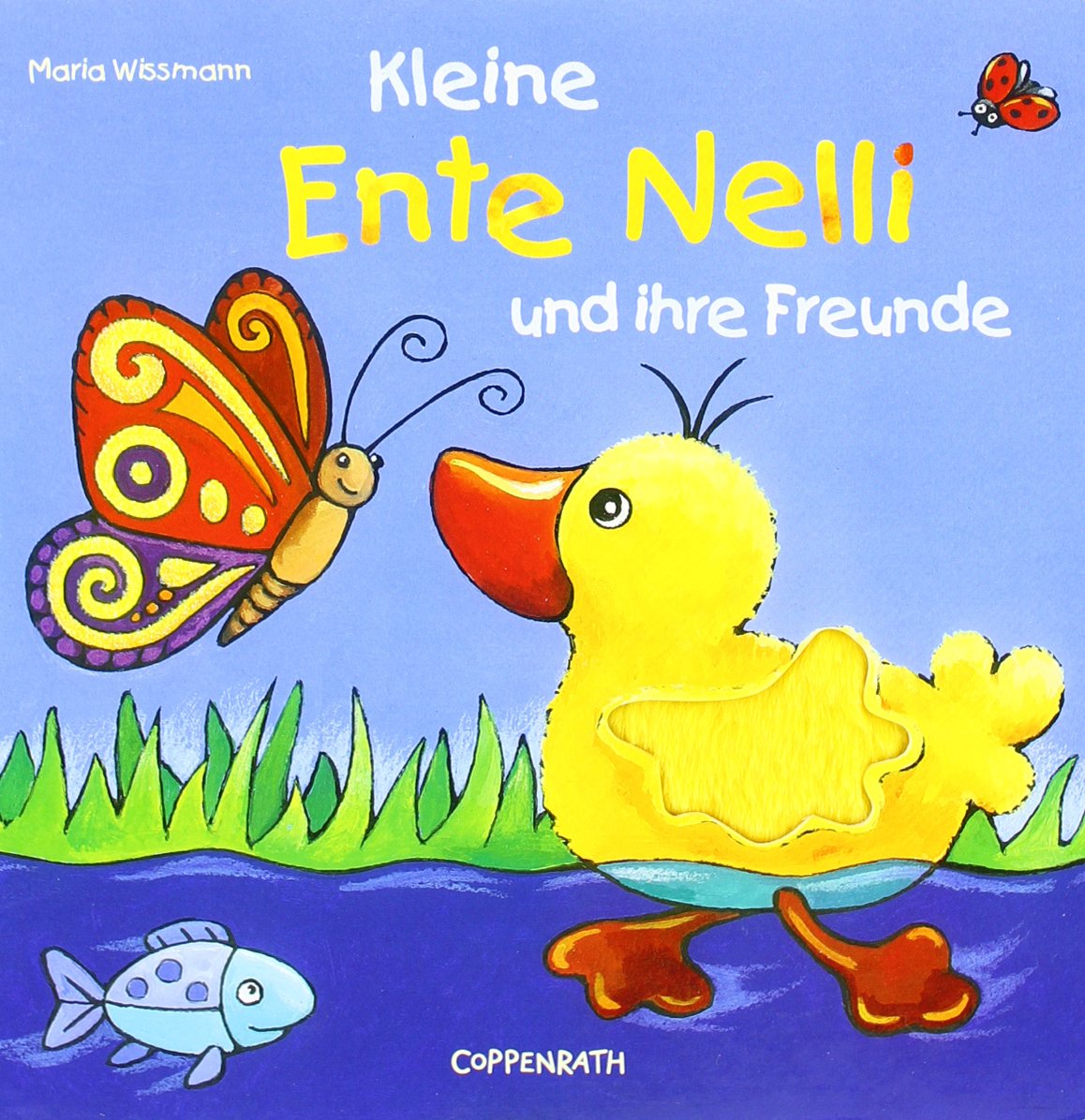 Kleine Ente Nelli und ihre Freunde (Bücher für die Kleinsten) Children's books