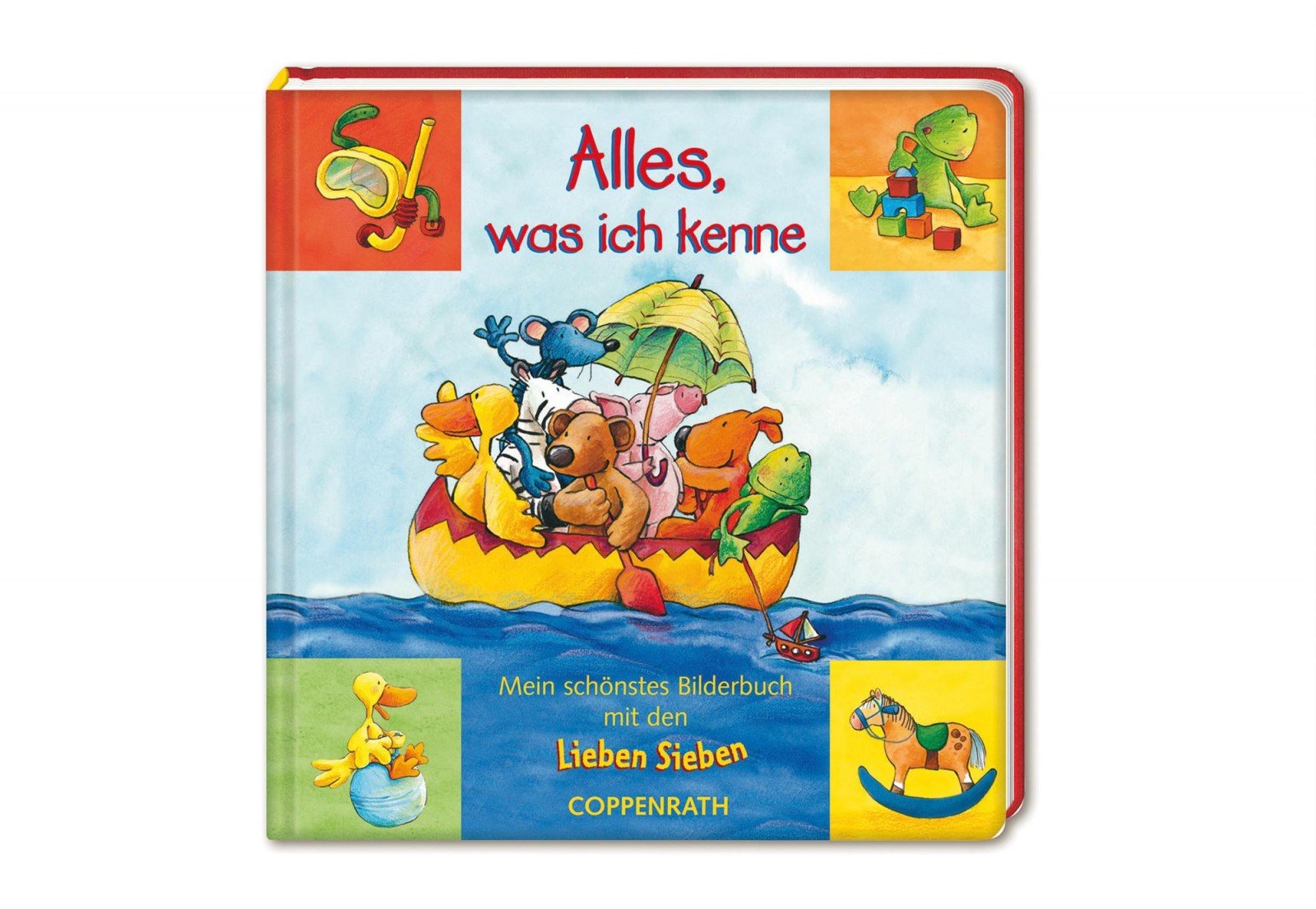 Alles, was ich kenne: Mein schönstes Bilderbuch mit den Lieben Sieben (Bücher für die Kleinsten) Children's books