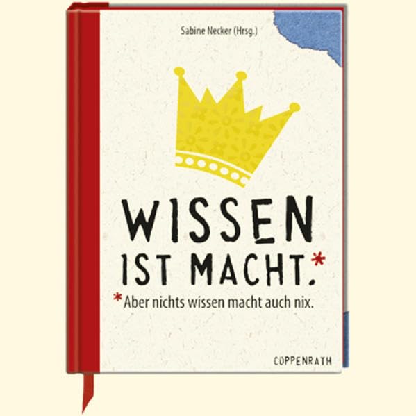 Wissen ist Macht: Aber nichts wissen macht auch nix (Geschenkbücher für Erwachsene) Humour & Satire