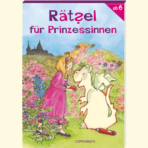 Rätsel für Prinzessinnen: (Verkaufseinheit) (Kreativ- und Sachbücher) Non-fiction