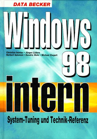Windows 98 intern. System- Tuning und Technik- Referenz Books