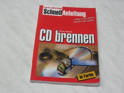 CD brennen. Schnellanleitung. Ohne viel Worte direkt zur Sache Music