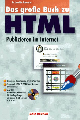 Das große Buch zu HTML. Publizieren im Internet Books