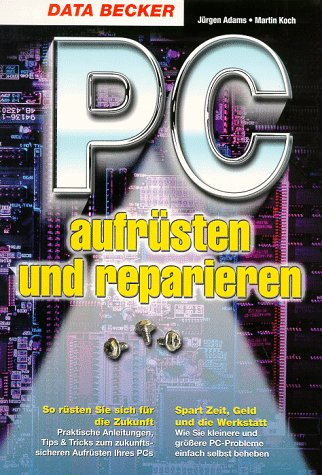 PC aufrüsten und reparieren Books