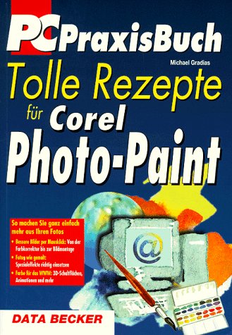 Tolle Rezepte für Corel Photo- Paint Books