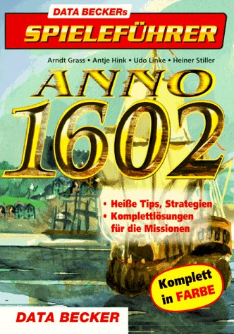 DATA BECKERs Spieleführer. Anno 1602 Books
