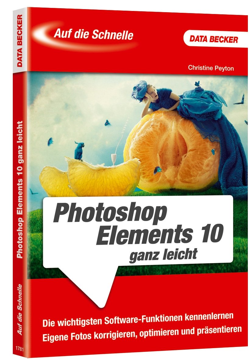 Auf die Schnelle- Photoshop Elements 10 ganz leicht Hobbies & Crafts