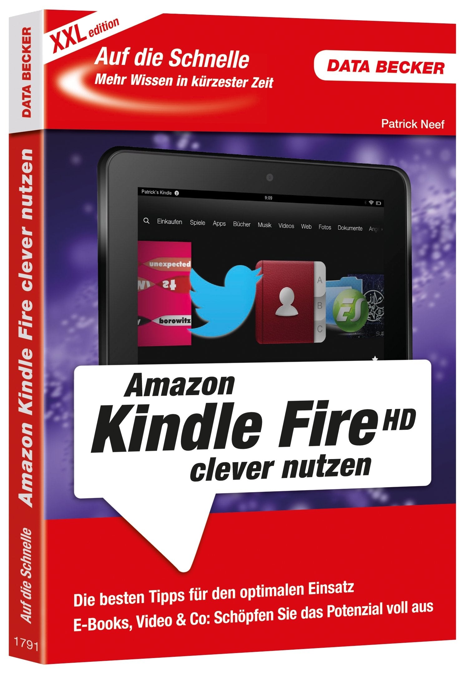 Auf die Schnelle: Amazon Kindle Fire HD clever nutzen (XXL-Edition): Die besten Tipps für den optimalen Einsatz. E-Books, Video & Co: Schöpfen Sie das Potenzial voll aus Computer Science