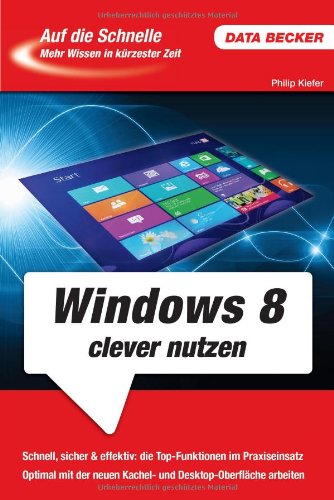 Auf die Schnelle Windows 8 book