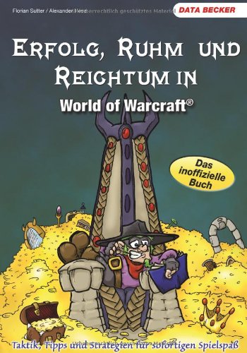 Erfolg, Ruhm und Reichtum in World of Warcraft Computer Science