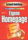 Die eigene Homepage. Schnellanleitung Books