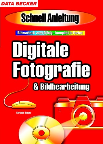 Digitale Fotografie & Bildbearbeitung Photography
