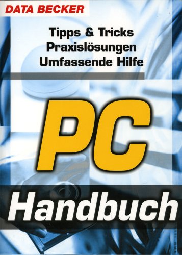 Das große PC Handbuch für Windows 98/SE/ME Tipps und Tricks, Praxislösungen, Umfassende Hilfe Business, Finance & Career