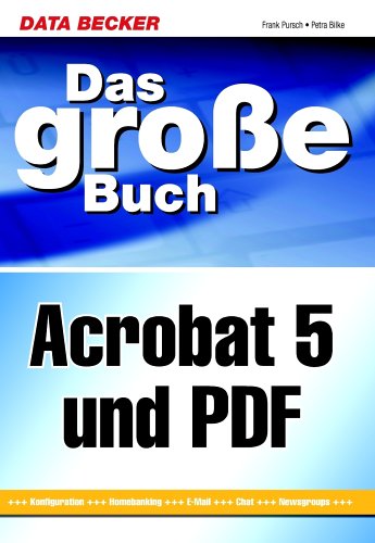 Das große Buch Acrobat 5 und PDF. Books