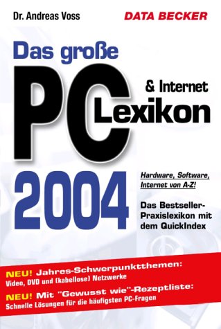 Das große PC- & Internet-Lexikon 2004 Business, Finance & Career