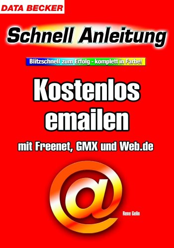 Kostenlos emailen mit Freenet, GMX und Web.de Books
