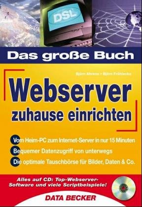 Das große Buch Webserver zuhause einrichten, m. CD-ROM Books