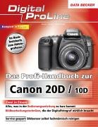 Das Profi-Handbuch zur Canon EOS 20D & 10D Books