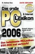 Das große PC & Internet Lexikon 2006 Business, Finance & Career