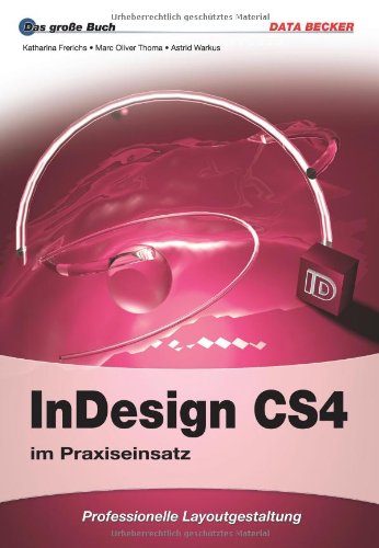 InDesign CS4 im Praxiseinsatz Books