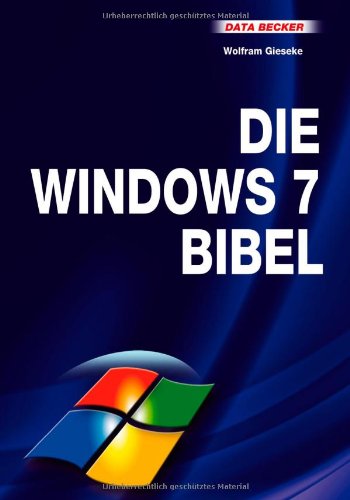Das grosse Buch: Die Windows 7 Bibel Computer Science