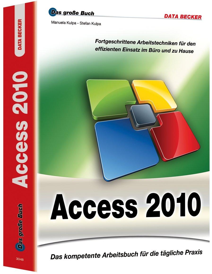 Das große Buch: Access 2010 Computer Science