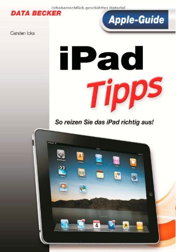 Apple-Guide: iPad Tipps: So reizen Sie das iPad richtig aus! Computer Science