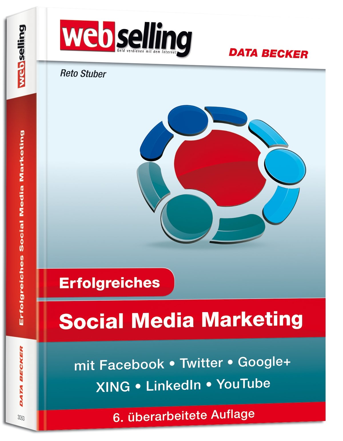 Erfolgreiches Social Media Marketing mit Facebook, Twitter, Google+, XING, LinkedIn & YouTube Law