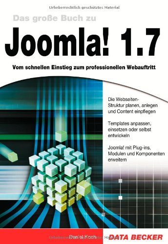 DGB JOOMLA! 1.7 - Vom schnellen Einstieg zum professionellen Webauftritt Computer Science