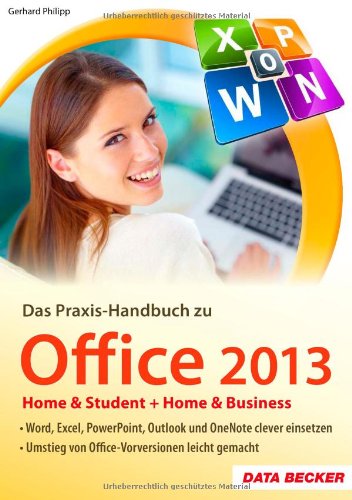 Das Praxis-Handbuch zu Office 2013 Computer Science Books