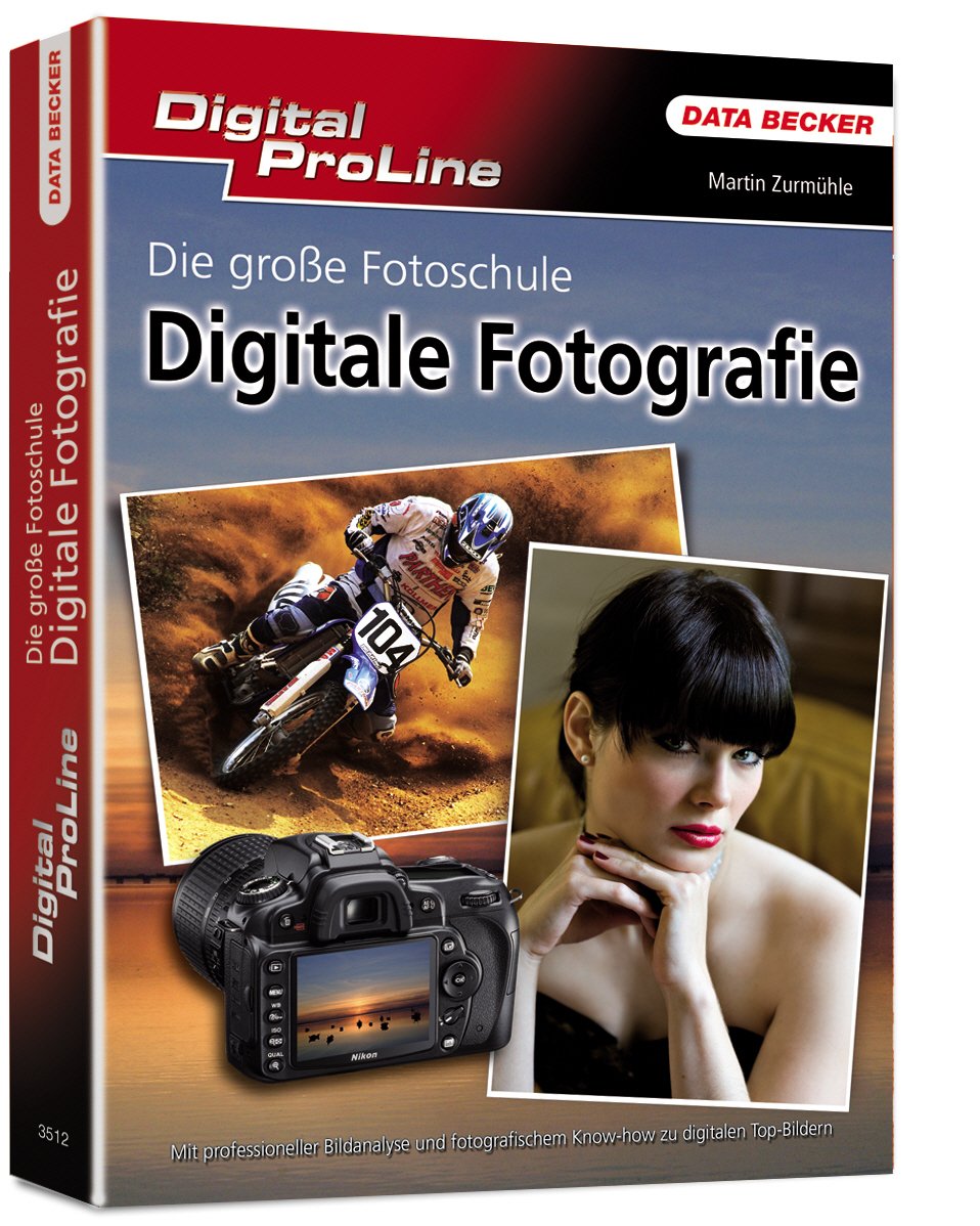 Die große Fotoschule: Digitale Fotografie Computer Science