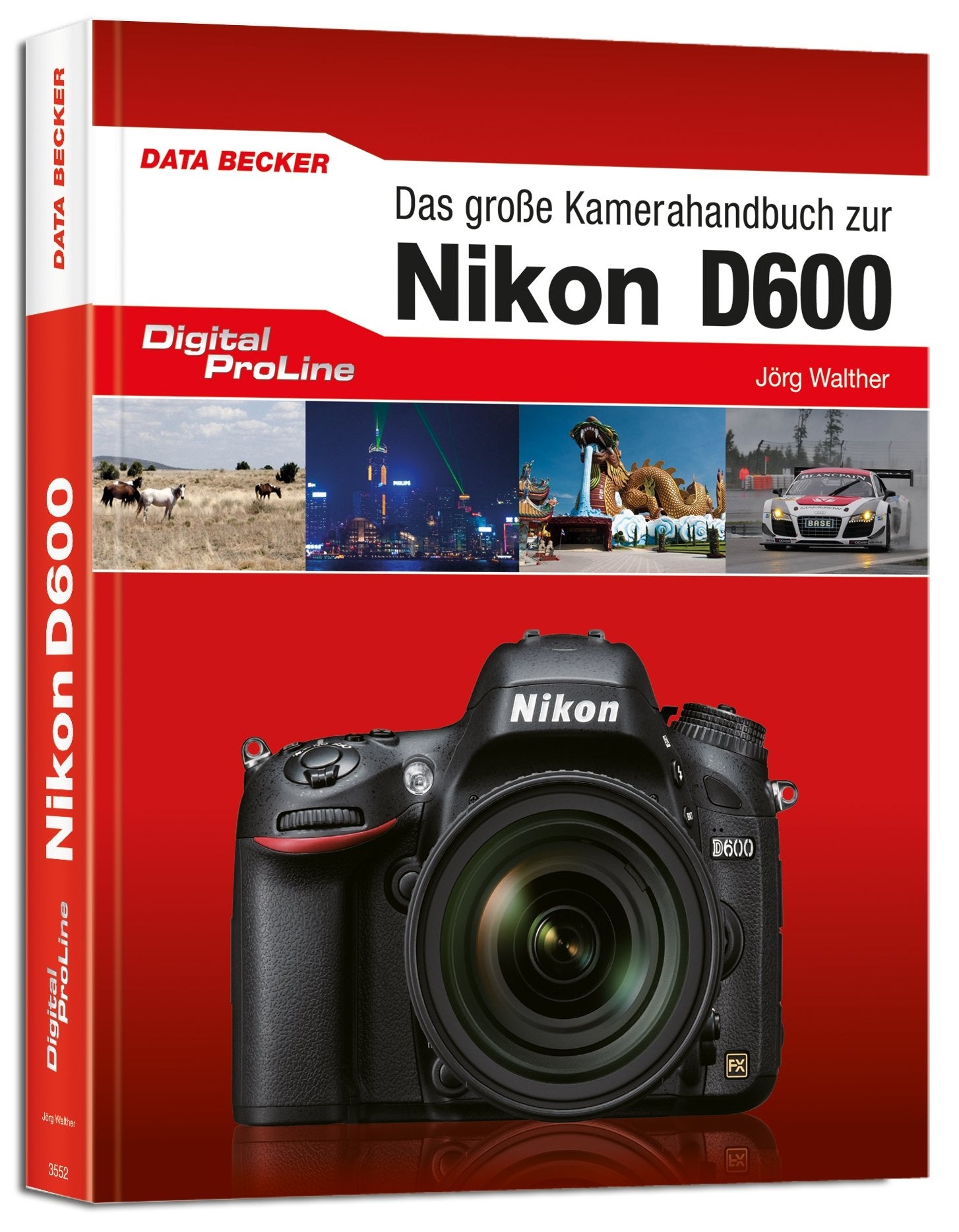 Das große Kamera-Handbuch zur Nikon D600 Computer Science