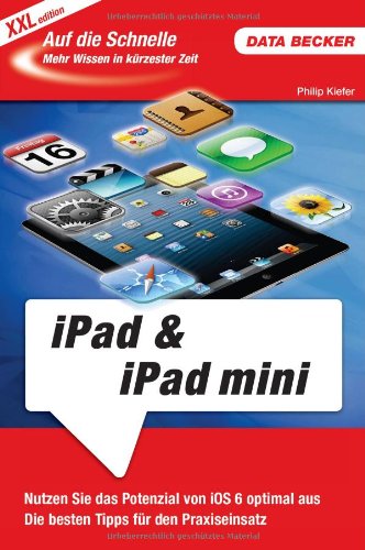 Auf die Schnelle XXL Das neue iPad & iPad mini Computer Science