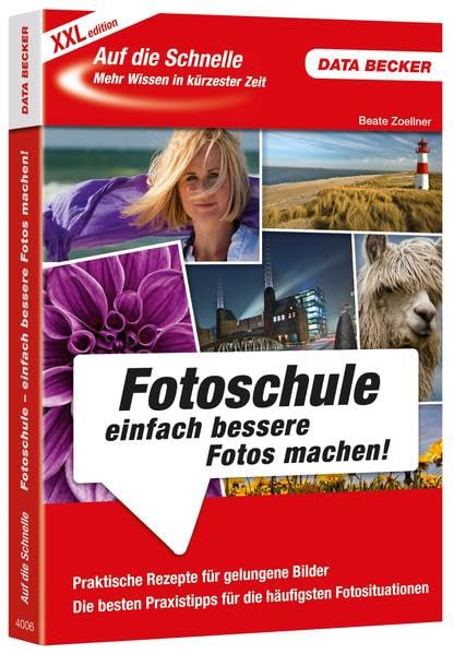 Auf die Schnelle: Fotoschule: einfach bessere Fotos machen! Computer Science