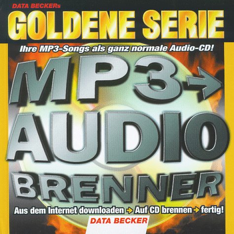 MP3 Audio Brenner - Ihre MP3-Songs als ganz normale Audio-CD Books