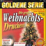 Die große Weihnachtsdruckerei. CD- ROM für Windows 95/98. Weihnachtsgrüße, die immer ankommen. Jetzt auch per E- Mail Music