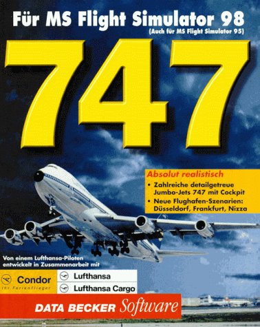 Siebenviersieben (747) für MS- Flugsimulator 98. CD- ROM für Windows 95/ NT 4.0 Books