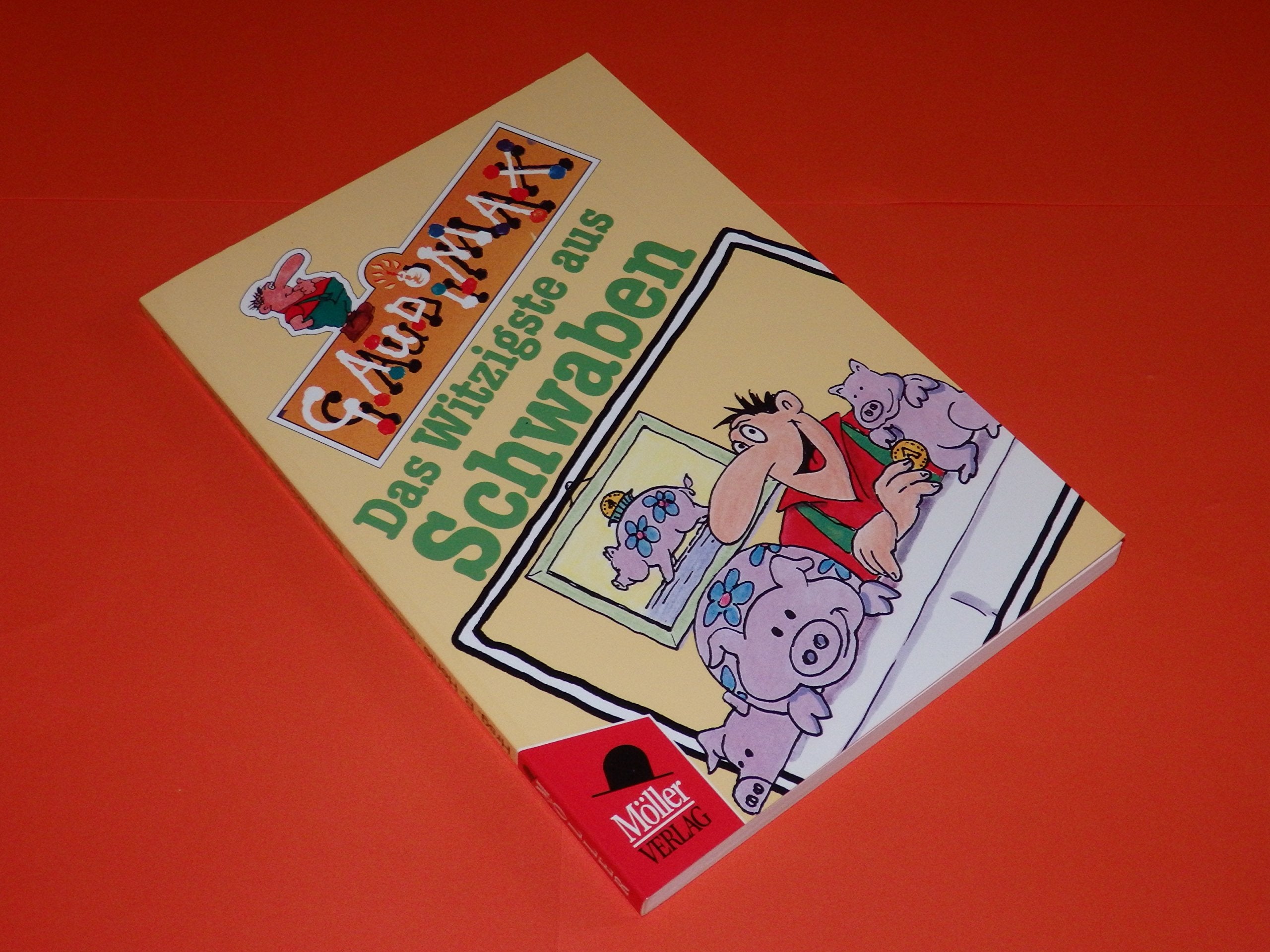 Gaudimax: Das Witzigste aus Schwaben Books