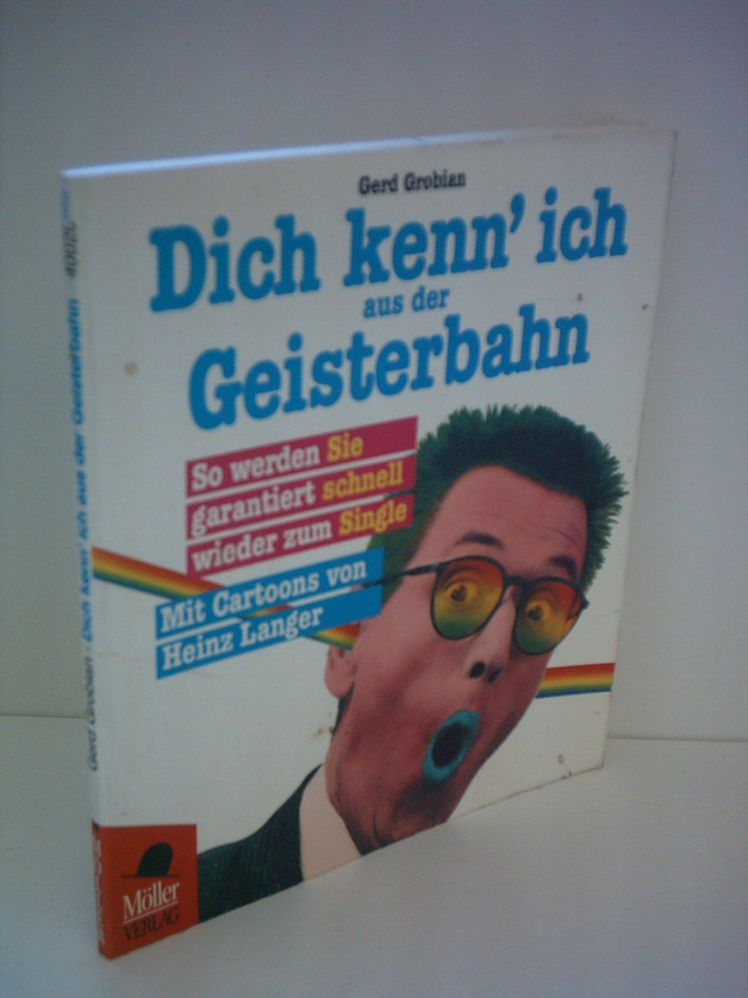 Dich kenn ich aus der Geisterbahn. So werden sie garantiert schnell wieder zum Single Books
