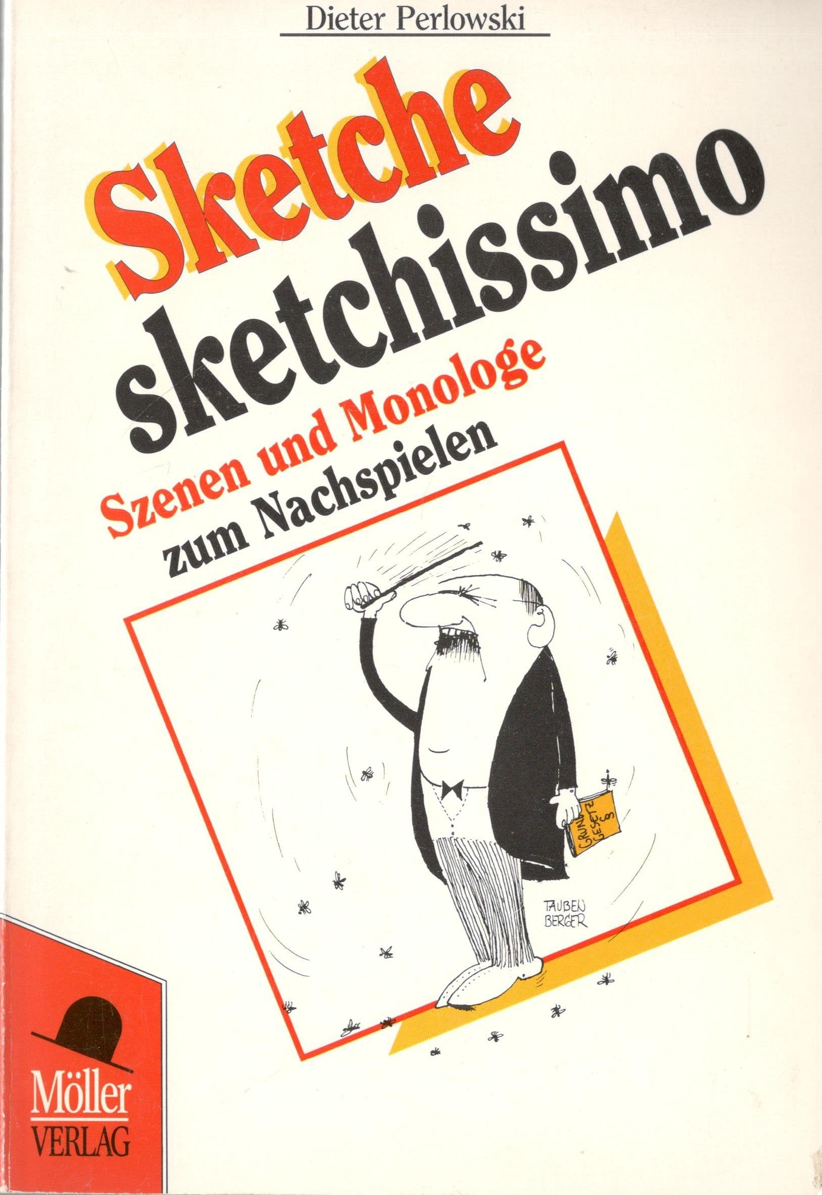 Sketche sketchissimo. Szenen und Monologe zum Nachspielen Film, Art & Culture