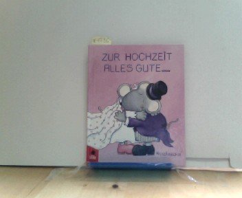 Zur Hochzeit alles Gute ... Cartoons
