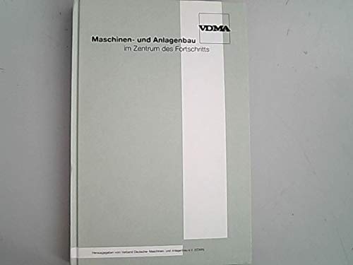 Maschinen und Anlagenbau im Zentrum des Fortschritts Business & Technology